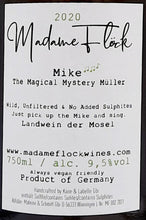 Load image into Gallery viewer, Mike 2020 - Madame Flöck
